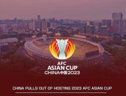 China Resmi Mundur Jadi Tuan Rumah Piala Asia 2023
