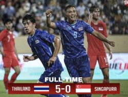 Thailand Hancurkan Singapura dengan Skor 5-0